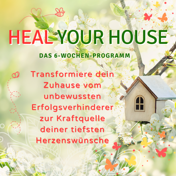 EARTHLIGHTS-Online-Programm: "HEAL YOUR HOUSE"